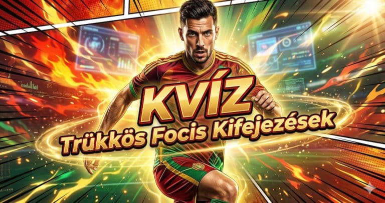 Kvíz: 8 Foci szleng ami kifoghat rajtad